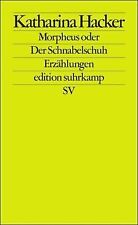 Morpheus oder Der Schnabelschuh: Erzählungen (edition su... | Buch | Zustand gut
