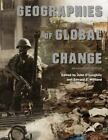 Geographies of Global Change (überarbeitete Erstausgabe) von John O'Loughlin und...
