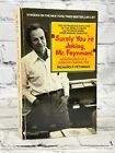 Surely You're Joking Mr Feynman: Adventures of a...By Richard P. Feynman [1986]
