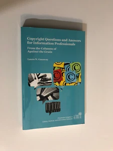 Copyright Questions and Answers for Information Professionals by Laura Gasaway - Bild 1 von 3