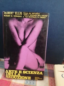 Albert Ellis , Roger Conway Arte e scienza della seduzione Mediterranee 1969 m - Picture 1 of 1