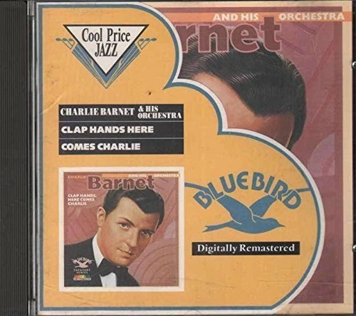 Charlie Barnet (Orch.) Clap hands, here comes Charlie (21 tracks, 1939-41)  [CD] - Bild 1 von 1