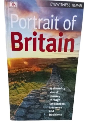Eyewitness Portrait Of Britain by DK 2010 Hardback Travel Landscape Treasures  - Image 1 of 4