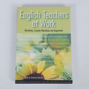 English Teachers At Work BOOK Brenton Doecke Australian Association Teaching - Picture 1 of 11
