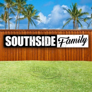 SOUTHSIDE FAMILY Advertising Vinyl Banner Flag Sign LARGE HUGE XXL SIZES - Bild 1 von 6