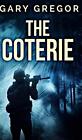 The Coterie By Gary Gregor