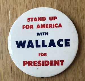Botón grande de campaña presidencial George Wallace 1968 de 4" - Stand Up For America - Imagen 1 de 2