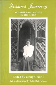 Jessie's Journey: Triumph and Tragedy in the Andes by Jenny Combe - Imagen 1 de 1
