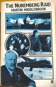 THE NUREMBERG RAID/MARTIN MIDDLEBROOK/HISTOIRE MILITAIRE/FONTANA EDITION 1975 - Picture 1 of 2
