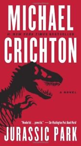 Jurassic Park: A Novel by Crichton, Michael [Mass Market Paperback]