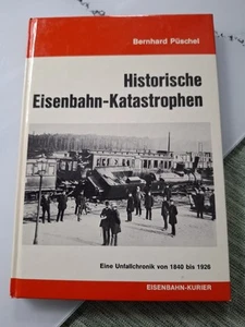 Historische Eisenbahn-Katastrophen EK -Verlag - Bild 1 von 2