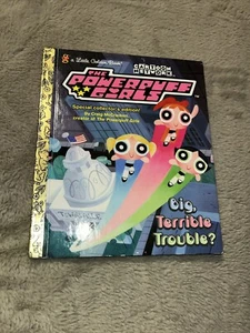 Powerpuff Girls : Big Terrible Trouble by Craig McCracken : Little Golden Book - Imagen 1 de 7