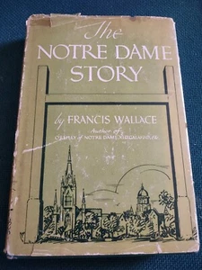 1949 Hard Cover Book - The Notre Dame Story - By Francis Wallace - Foto 1 di 2