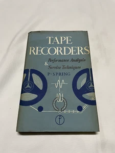 Tape recorders: performance analysis and service techniques by P. Spring 1967 - Afbeelding 1 van 8