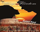 Wings Of Freedom By Ratan Kaul **Brand New**