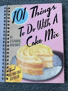 101 Things® to Do with a Cake Mix Cookbook Stephanie Ashcraft 2002 Vintage-look - Picture 1 of 6
