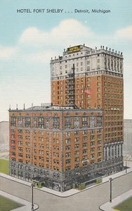 Vintage Postcard Hotel Fort Shelby, Detroit, Michigan - Picture 1 of 2