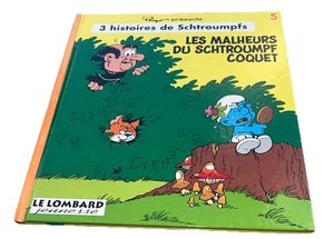 Les schtroumpfs Les malheurs du schtroumpfs coquet Tome 5 le lombard Puffi - Foto 1 di 4