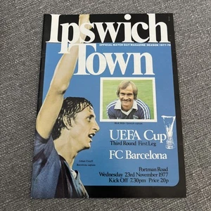 (4) IPSWICH TOWN v BARCELONA (UEFA CUP 3rd ROUND 2nd Leg) 23rd NOVEMBER 1977 - Picture 1 of 2