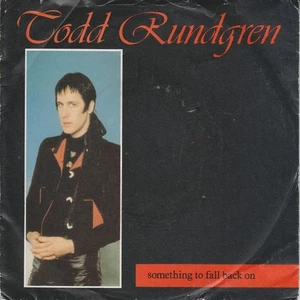 Todd Rundgren - Something To Fall Back On, 7", (Vinyl) - Picture 1 of 1