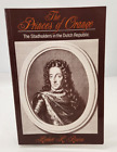The Princes of Orange: The Stadholders in the... by Rowen, Herbert H. Paperback
