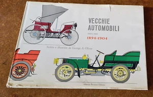 Vecchie Automobili Terza Serie 1894-1904 Scritte Illustrate George A. Oliver - Bild 1 von 12