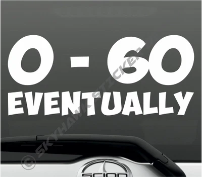 0 a 60 eventualmente divertido parachoques pegatina vinilo calcomanía coche JDM pegatina bomba SUV  Foto 1 de 3