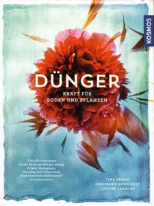 Tina Råman, Ewa-Marie Rundquist: Dünger: Kraft für Boden und Pflanzen - Imagen 1 de 1