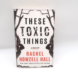 These Toxic Things By Rachel Howzell Hall Paperback 1st Edition Signed Bookplate - Imagen 1 de 6