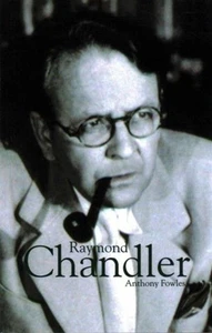 RAYMOND CHANDLER By FOWLES, ANTHONY (Paperback) (9781906075873) - Picture 1 of 4