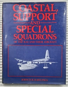 World War II Coastal Support & Special Squadrons Hardcover 1st Ed. Illust. 270p - Bild 1 von 10