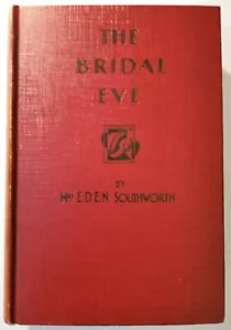 Der Brautabend von Mrs E.D.E.N SOUTHWORTH (1920 ?) Hardcover - Bild 1 von 11