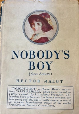 Nobody's Boy by Hector Malot 1916 1st Edition Hardcover - Image 1 of 4