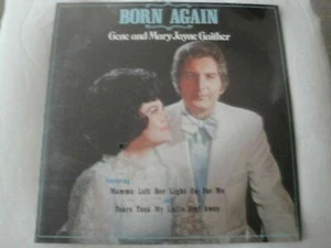 GENE AND MARY JAYNE GAITHER BORN AGAIN NEW MINT VINYL LP 1978 GOSGO RECORDS  - Picture 1 of 3