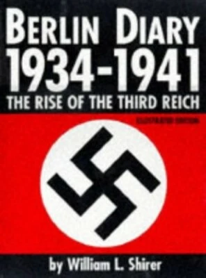 Berlin Diary, 1934-1941: The Rise of the Third... by Shirer, William L. Hardback - Image 1 of 2
