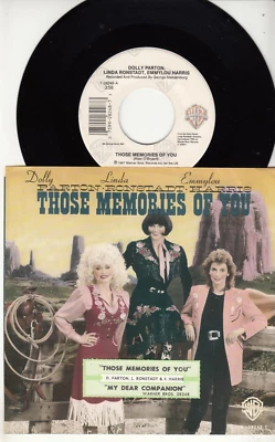 DOLLY PARTON, LINDA RONSTADT & EMMYLOU HARRIS- THOSE MEMORIES OF YOU-MINT 45 WPS - Image 1 of 2