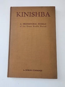Kinishba: A Prehistoric Pueblo of the Great Pueblo Period by Byron Cummings  - Bild 1 von 15