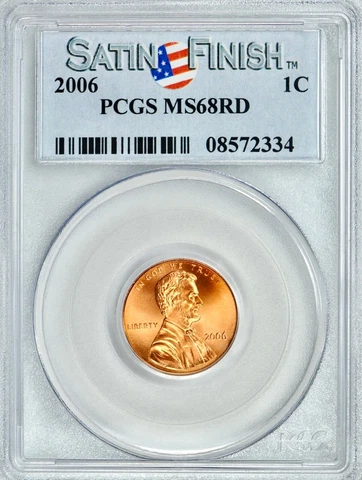 2006 P Lincoln Cent - PCGS MS 68RD * Satin Finish * in Holder * Cover