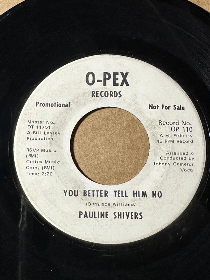 PAULINE SHIVERS O-Pex OP-10 PROMO YOU BETTER TELL HIM NO / BOOM BOOM  VG  HEAR - Image 1 of 1