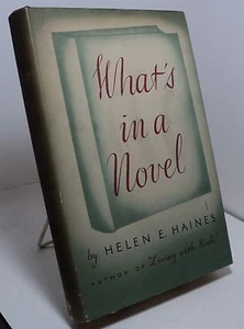 What's in a Novel by Helen E Haines - 1942  - Picture 1 of 2