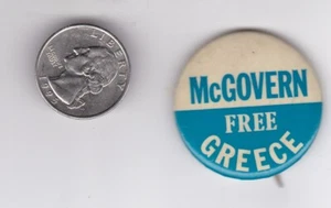 Pulsante George McGovern 1972 Grecia libera da elezioni, molto raro - Foto 1 di 1