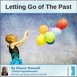 Letting Go of The Past. Leave Unwanted l Memories Behind. Hypnosis CD Save £3.49 - Picture 1 of 1