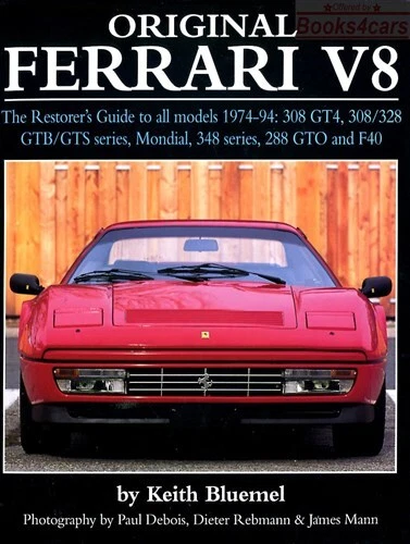 ORIGINAL FERRARI V8 BLUEMEL BOOK RESTORER'S GUIDE 308 328 348 F40 KEITH - Image 1 of 1