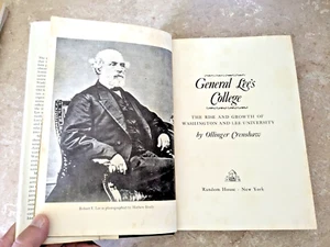 General Lee's College: The Rise and Growth of Washington and Lee University (HB) - Picture 1 of 3