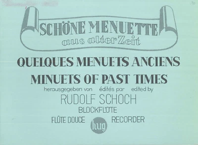 Minuets Of Past Times C Recorder 1948 Schoch Hug Langsam Lustig Bestimmt Frisch - Image 1 of 4