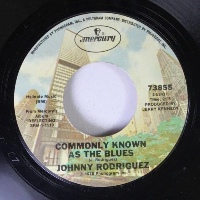 Country 45 Johnny Rodriguez - Commonly Known As The Blues / Hillbilly Heart On M - Image 1 of 2