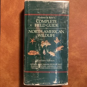 Complete Field Guide to North American Wildlife Eastern Edition Hardcover 1981 - Picture 1 of 3