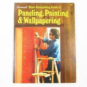 Sunset Guide to Paneling Painting & Wallpapering 1976 Vintage PB Mid Century - Imagen 1 de 10