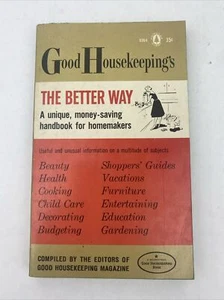 1959 Good Housekeeping's The Better Way Money-Saving Handbook for Homemakers - Picture 1 of 15