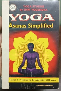 YOGA STUDIES BY SHRI YOGENDRA: YOGA ASANAS SIMPLIFIED ILLUSTRATED 1971 ENGLISH - Picture 1 of 11
